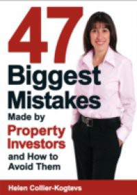 47 Biggest Mistakes Made by Property Investors
