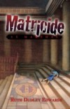 Matricide at St. Martha's