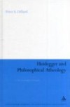 Heidegger and Philosophical Atheology