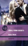 Small-Town Secrets (Mills & Boon Intrigue) (Colby Agency: Elite Reconnaissance Division, Book 1)