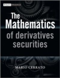 Mathematics of Derivatives Securities with Applications in MATLAB