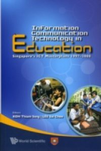 INFORMATION COMMUNICATION TECHNOLOGY IN EDUCATION