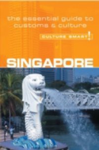 Singapore – Culture Smart!