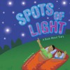 Spots of Light