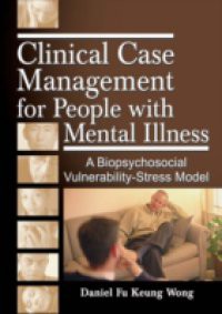 Clinical Case Management for People with Mental Illness