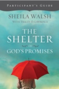 Shelter of God's Promises Participant's Guide