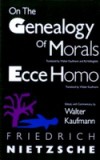 On the Genealogy of Morals and Ecce Homo
