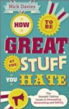 How to Be Great at The Stuff You Hate