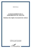 Le management de la performance du travail – bonheur des reg