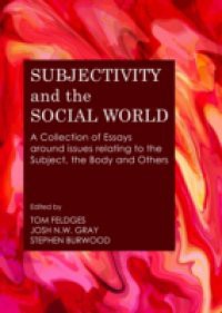 Subjectivity and the Social World
