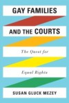 Gay Families and the Courts