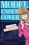 Model Under Cover – A Crime of Fashion