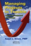 Managing Projects in Trouble