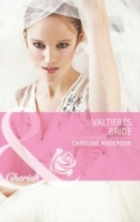 Valtieri's Bride (Mills & Boon Cherish)