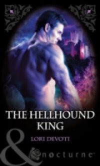 Hellhound King (Mills & Boon Nocturne)