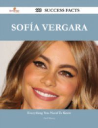 Sofia Vergara 113 Success Facts – Everything you need to know about Sofia Vergara