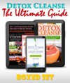 Detox Cleanse: The Ultimate Guide on the Detoxification