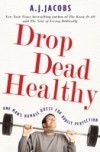 Drop Dead Healthy