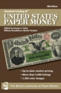 Standard Catalog of United States Paper Money