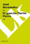 El gaucho Martin Fierro