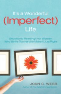 It's a Wonderful (Imperfect) Life