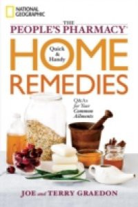 People's Pharmacy Quick and Handy Home Remedies