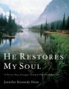 He Restores My Soul
