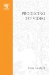 Producing 24p Video