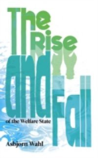 Rise and Fall of the Welfare State