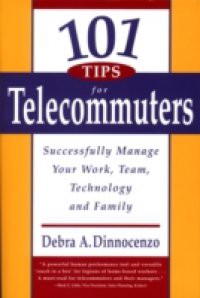 101 Tips for Telecommuters