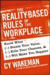Reality-Based Rules of the Workplace