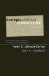 Strategic Political Communication