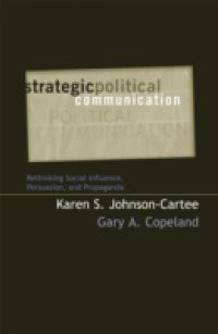 Strategic Political Communication