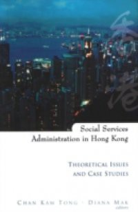 SOCIAL SERVICES ADMINISTRATION IN HONG KONG