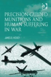 Precision-guided Munitions and Human Suffering in War