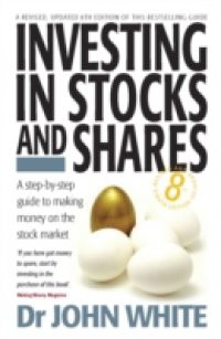 Investing in Stocks and Shares 8th Edition