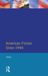 American Fiction Since 1940