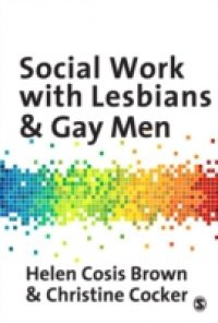 Social Work with Lesbians and Gay Men