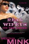 Real Wifeys: On the Grind