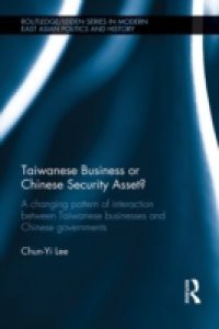 Taiwanese Business or Chinese Security Asset