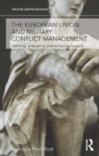 European Union and Military Conflict Management