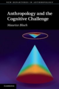 Anthropology and the Cognitive Challenge