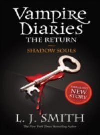 The Vampire Diaries: 6: Shadow Souls