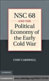 NSC 68 and the Political Economy of the Early Cold War