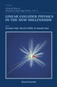 LINEAR COLLIDER PHYSICS IN THE NEW MILLENNIUM