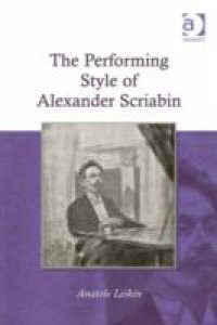 Performing Style of Alexander Scriabin