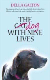 Dog With Nine Lives