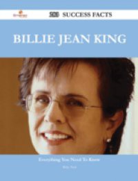 Billie Jean King 283 Success Facts – Everything you need to know about Billie Jean King