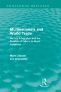 Multinationals and World Trade (Routledge Revivals)