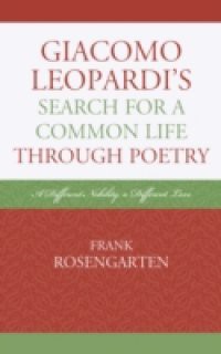 Giacomo Leopardi's Search For A Common Life Through Poetry